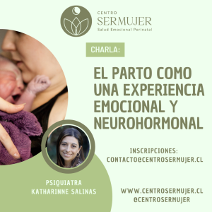Charla "El Parto como experiencia emocional y neurohormonal"
